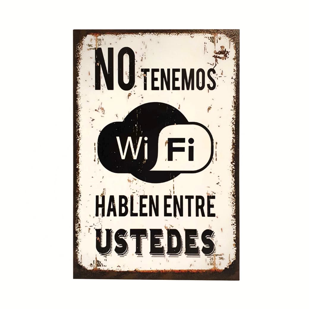 Afiche No Tenemos Wifi, Hablen Entre Ustedes Madera Vitrificada 20 x 30 cm._1