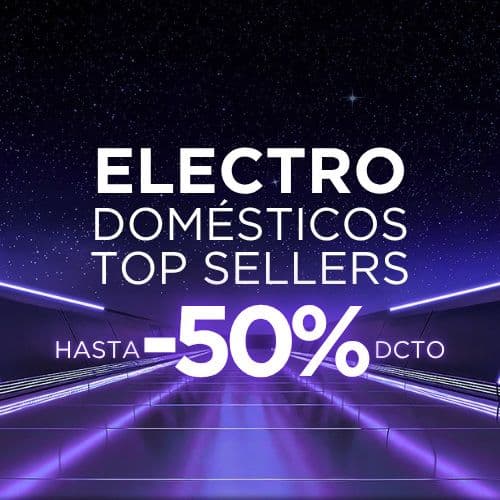 ¡Electrodomésticos Tops Sellers Hasta -50%!